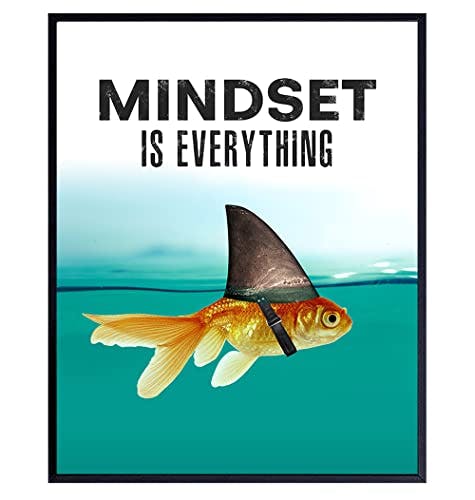 Mindset is Everything - Motivational Wall Art Poster for Home, Office - Gift for Entrepreneur, Student, Men, Teens - Inspirational Decor - Uplifting Self-Improvement Positive Quote - Shark Goldfish