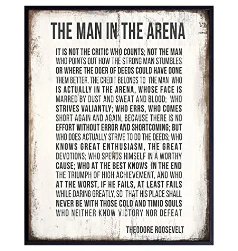 LARGE 11x14 - Teddy Roosevelt The Man in the Arena Wall Art Poster – Motivational Quote - Inspirational Home Office Decor Room Decoration - Uplifting Encouragement Entrepreneur Gifts - Daring Greatly