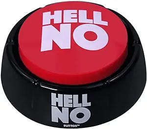 Talkie Toys Products Hell No Button - Talking Hell No Sound Button Features Hilarious Sayings - Funny Gift for Telling Coworkers and Friends No