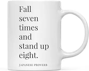Andaz Press 11oz. Motivational Inspirational Quote Coffee Mug Gift, Fall Seven Times and Stand Up Eight. - Japanese Proverb, 1-Pack, Startup Entrepreneur's Christmas for Him Her, Includes Gift Box