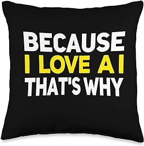 Software AI Systems Engineer Network Admin Gifts I Love Information Technology AI Technician Support Software Throw Pillow, 16x16, Multicolor