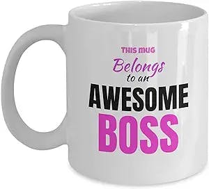 Gifts for Boss Awesome Boss Coffee Mug Gift Ideas for Female Boss Business Owner Entrepreneur Office Gifts Work Gifts Premium Quality Printed Coffee Mug, Comfortable to Hold, Unique Gifting Ideas