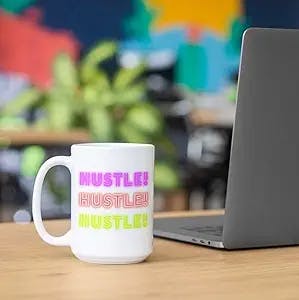 Hustler Mug Entrepreneur Mug Side Job Mug Hustle Mug Premium Quality Printed Coffee Mug, Comfortable to Hold, Unique Gifting Ideas for Friend/coworker/loved Ones