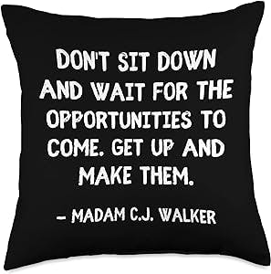 Black Quotes Tshirts Women Entrepreneur Gifts Black Entrepreneur Shirt Don't Sit Down Madam CJ Walker Throw Pillow, 18x18, Multicolor