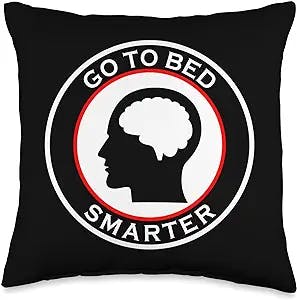 Go To Bed Smarter Entrepreneur Gifts and Tees Go to Bed Smarter Entrepreneur Men's Women's Funny Throw Pillow, 16x16, Multicolor