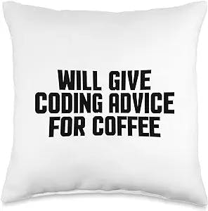 Programmer & Software Engineer Gifts Programmer Developer Funny Give Coding Advice for Coffee Throw Pillow, 16x16, Multicolor