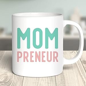 Mompreneur Mug: The Perfect Gift for Your Favorite Badass Wife