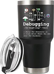 Debugging Definition Computer Programmer Student Teacher Geek Coder Friend Coding Programming IT Vacuum Insulated Tumbler Nerd Tech Support Travel Mug Stainless Steel With Straw Removable Lid (30 oz)