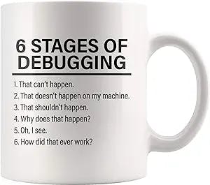 Panvola Stages Of Debugging Computer Programmer Gift Funny Programming Mug Geek Nerd 11 oz White Coffee Cup