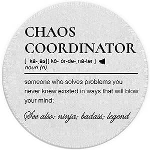 Chaos Coordinator Definition Mouse Pad 7.9x7.9 Inch,Non-Slip Rubber Base Mousepads for Dorm Office Home Desk Decor, Chaos Coordinator Gifts for Women Men