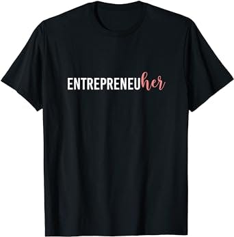 Entrepreneur Girl Women Gift for Female CEO T-Shirt