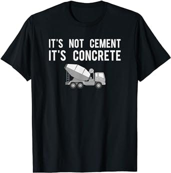 Civil Engineer Shirt, Its Concrete Engineering Tee Gift