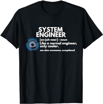 Funny System Engineer Definition Software Engineering Gift T-Shirt