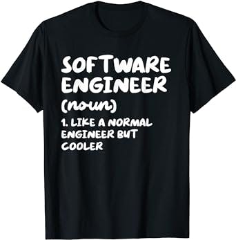Laugh Out Loud with the Software Engineer Definition Funny Engineering T-Sh