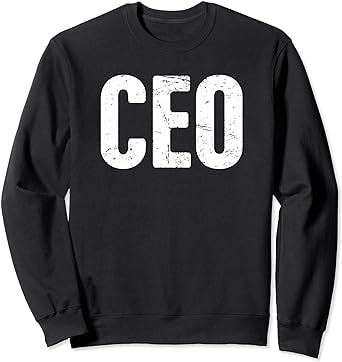 CEO Startup Boss & Business Owner Entrepreneur Sweatshirt